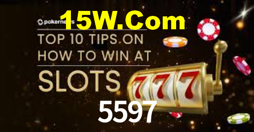 5597,5597 Bet